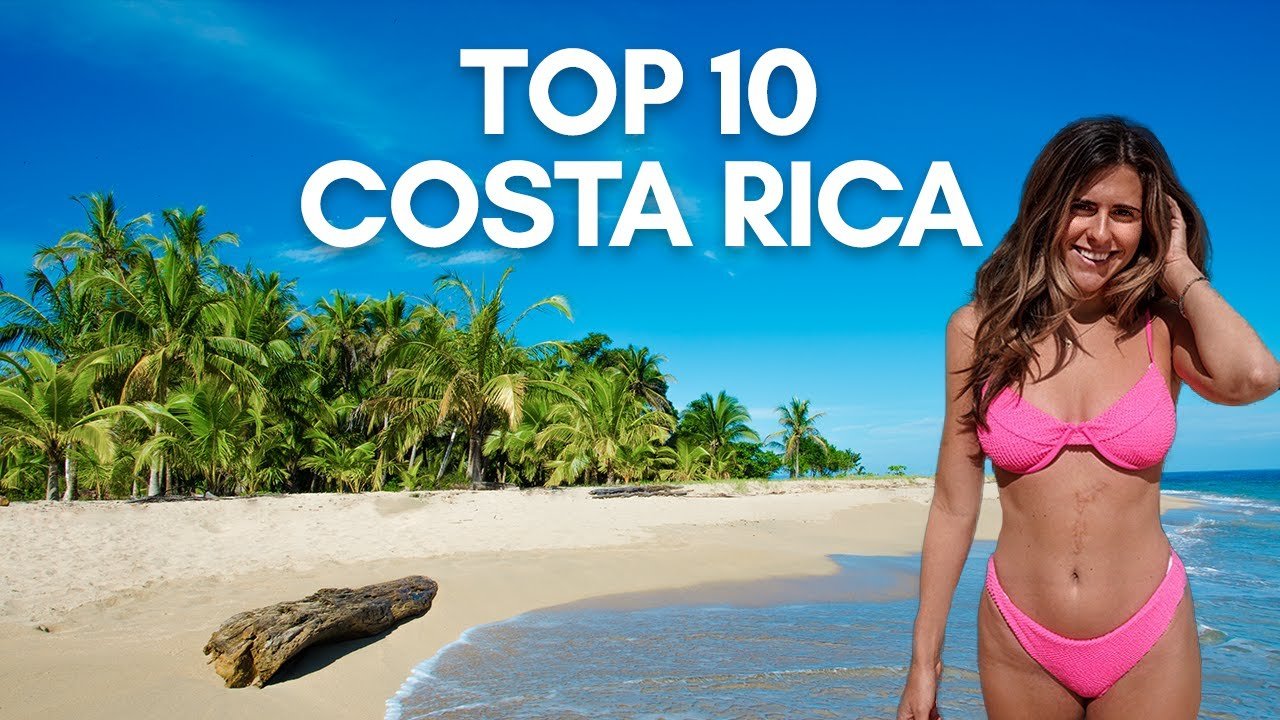 Costa Rica Travel Guide - Top 10 Places to Visit in Costa Rica